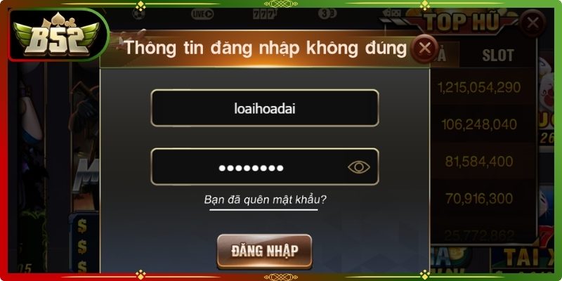 Đăng Nhập B52 – Kết Nối Nhanh Chóng Đến Thế Giới Giải Trí 1 Những yêu cầu đăng nhập B52 cụ thể